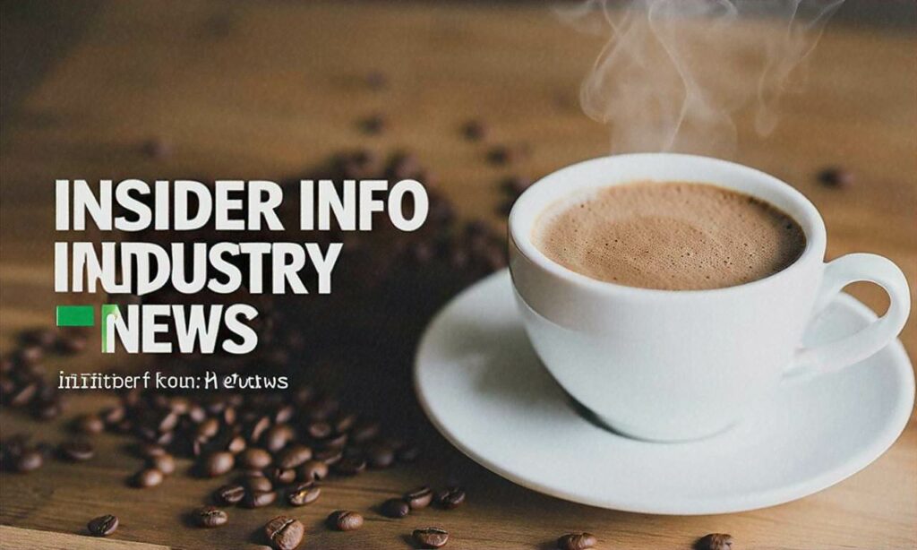 Informacje od Wtajemniczonego: Najważniejsze Wiadomości z Branży Kawowej